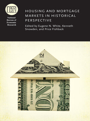 cover image of Housing and Mortgage Markets in Historical Perspective